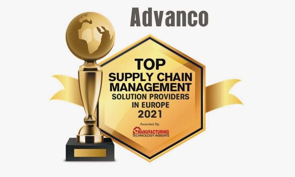 Advanco is one of the “Top Supply Chain Management Solution Providers” in Europe 2021